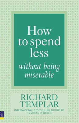 Book cover for How to Spend Less Without Being Miserable