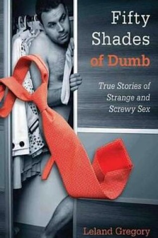 Cover of Fifty Shades of Dumb