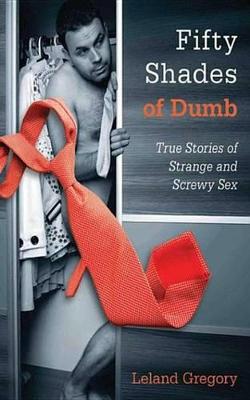 Book cover for Fifty Shades of Dumb