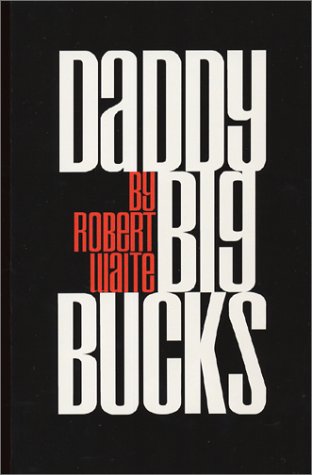 Book cover for Daddy Big Bucks