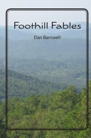 Cover of Foothill Fables