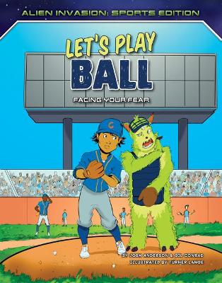 Book cover for Let's Play Ball: Facing Your Fear