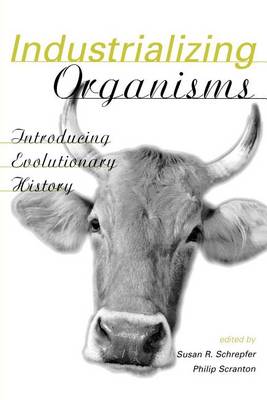 Cover of Industrializing Organisms