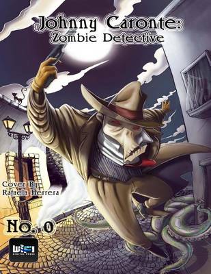 Book cover for Johnny Caronte Zombie Detective #0