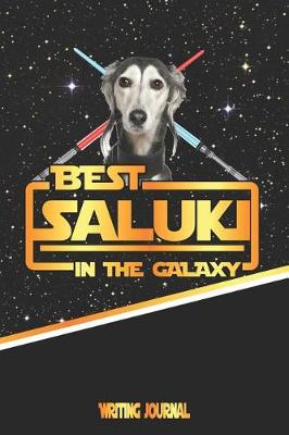 Book cover for Best Saluki in the Galaxy Writing Journal