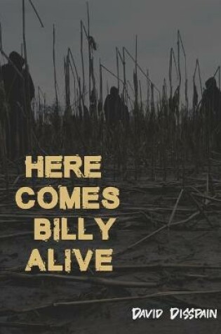 Cover of Here Comes Billy Alive