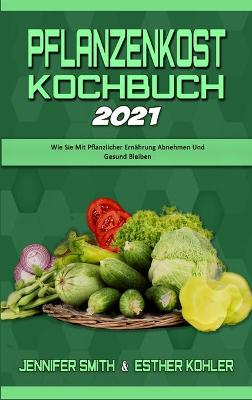 Book cover for Pflanzenkost-Kochbuch 2021