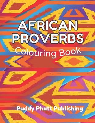 Book cover for African Proverbs Colouring Book