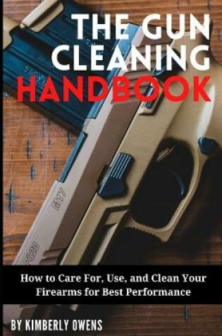 Cover of The Gun Cleaning Handbook