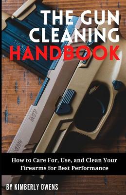 Book cover for The Gun Cleaning Handbook