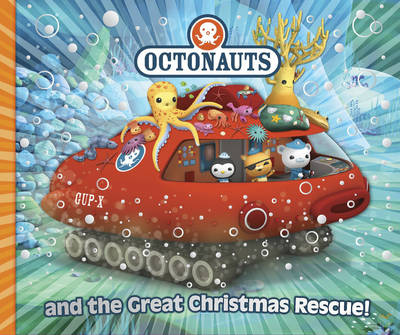 Cover of Octonauts and the Great Christmas Rescue