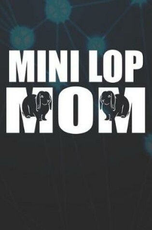 Cover of Mini Lop Mom