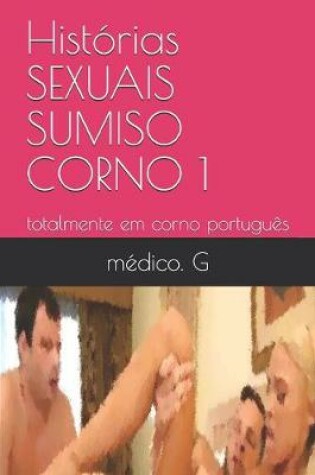 Cover of Historias SEXUAIS SUMISO CORNO 1