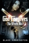 Book cover for God Forgives, The Streets Don't 2