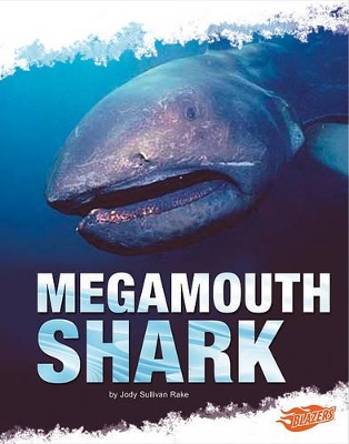 Cover of Megamouth Shark