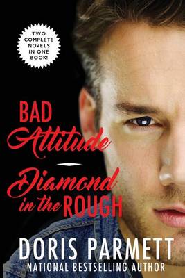 Book cover for Bad Attitude & Diamond in the Rough