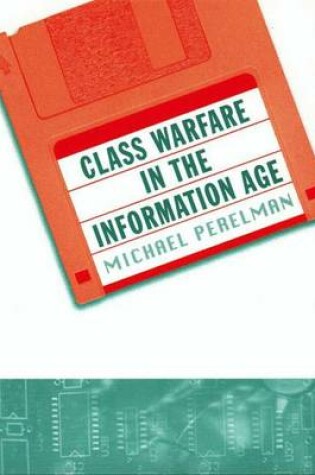 Cover of Class Warfare in the Information Age