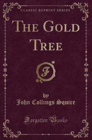 Cover of The Gold Tree (Classic Reprint)