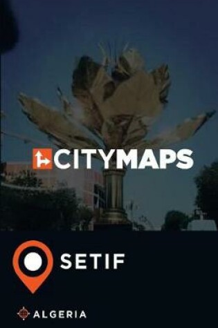 Cover of City Maps Setif Algeria