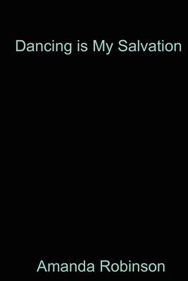 Book cover for Dancing is My Salvation