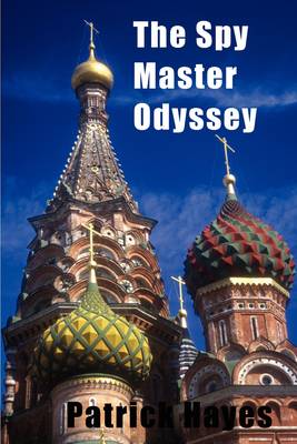 Book cover for The Spy Master Odyssey