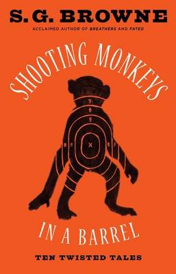 Book cover for Shooting Monkeys in a Barrel