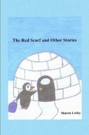 Cover of The Red Scarf and Other Stories