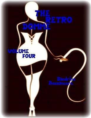 Book cover for The Retro Domme - Volume Four