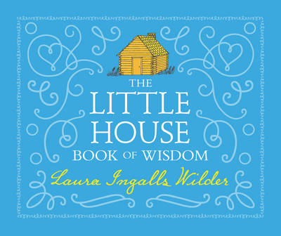 Book cover for The Little House Book of Wisdom