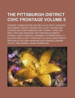 Book cover for The Pittsburgh District Civic Frontage Volume 5