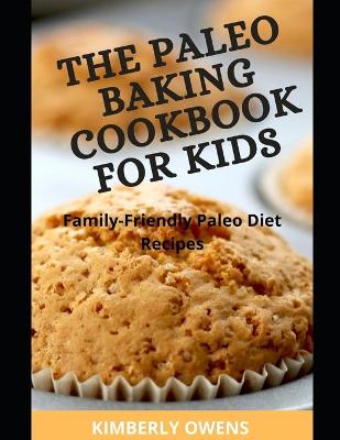 Book cover for The Paleo Cookbook for Kids