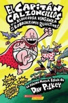 Book cover for Capitán Calzoncillos Y La Asquerosa Venganza de Los Robocalzones Radioactivos (Captain Underpants #10)