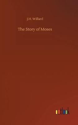 Book cover for The Story of Moses