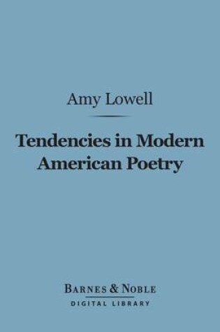 Cover of Tendencies in Modern American Poetry (Barnes & Noble Digital Library)