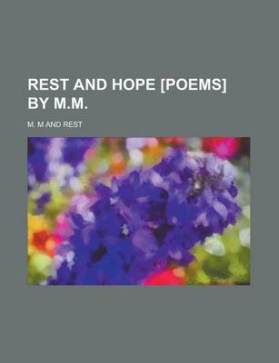 Book cover for Rest and Hope [Poems] by M.M