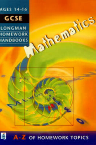 Cover of Longman Homework Handbook: GCSE Mathematics