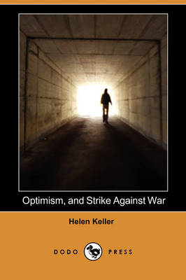 Book cover for Optimism, and Strike Against War (Dodo Press)