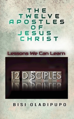 Book cover for The Twelve Apostles of Jesus Christ