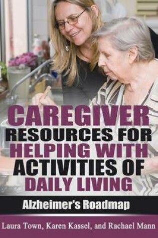 Cover of Caregiver Resources for Helping with Activities of Daily Living