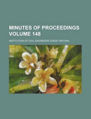 Book cover for Minutes of Proceedings Volume 148