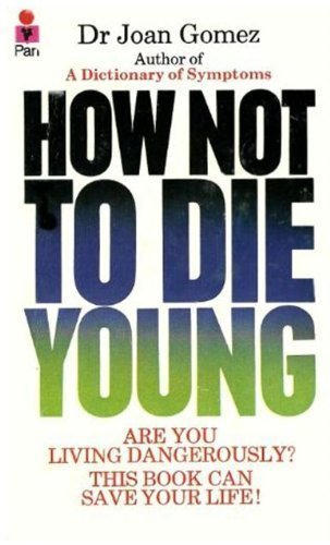 Book cover for How Not to Die Young