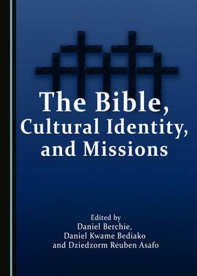 Cover of The Bible, Cultural Identity, and Missions