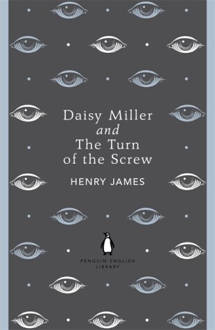 Book cover for Penguin English Library Daisy Miller and the Turn of the Screw