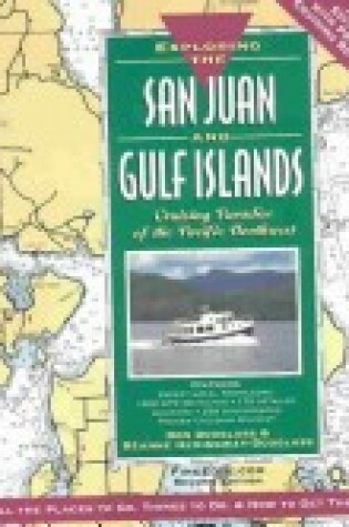 Cover of Exploring the San Juan and Gulf Islands