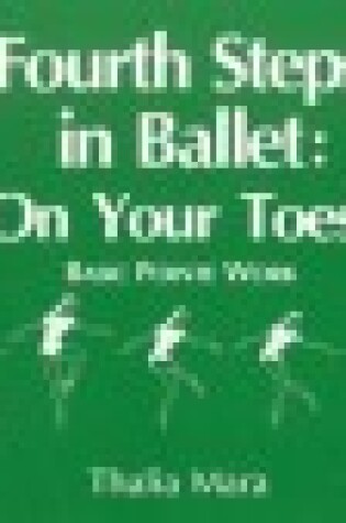 Cover of Fourth Steps in Ballet