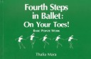 Book cover for Fourth Steps in Ballet