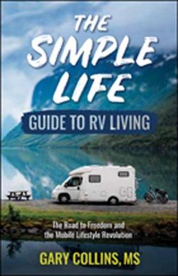 Book cover for The Simple Life Guide to RV Living