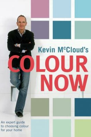 Cover of Kevin McCloud's Colour Now