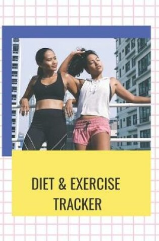 Cover of Diet & Exercise Tracker