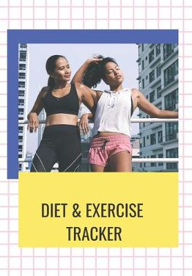 Book cover for Diet & Exercise Tracker